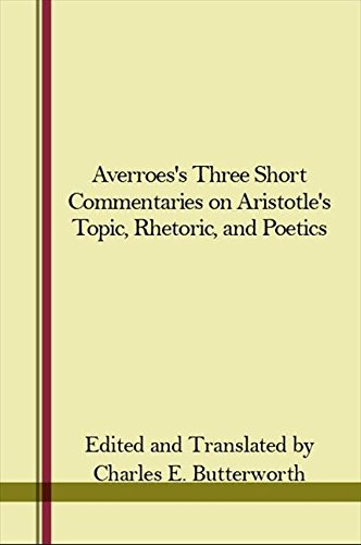 Averroës' Three Short Commentaries on Aristotle's 