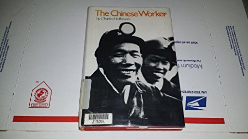 Beispielbild fr The Chinese Worker zum Verkauf von Better World Books