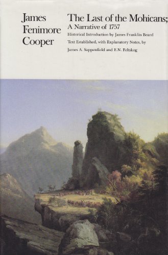 Imagen de archivo de The Last of the Mohicans: A Narrative of 1757 (Writings of James Fenimore Cooper) a la venta por Books Unplugged