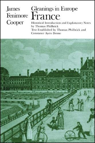9780873953689: Gleanings in Europe: France (The Writings of James Fenimore Cooper) [Idioma Ingls]: 3