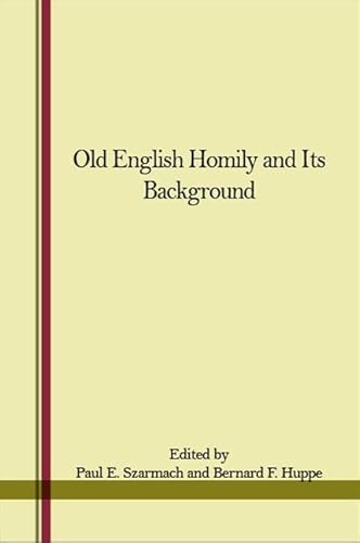 Beispielbild fr Old English Homily and Its Background zum Verkauf von Better World Books