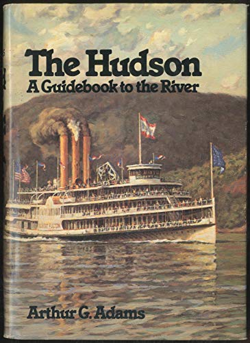Stock image for Hudson: A Guidebook to the River for sale by Books of the Smoky Mountains