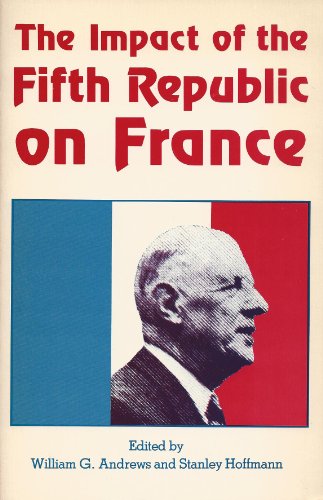 Beispielbild fr The Impact of the Fifth Republic on France zum Verkauf von Better World Books