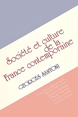 Beispielbild fr Societe Et Culture De LA France Contemporaine/Contemporary French Culture and Society zum Verkauf von Works on Paper