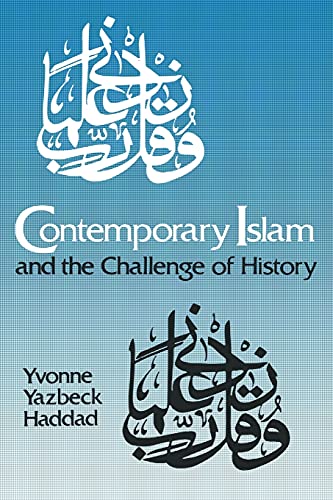 Stock image for Contemporary Islam and the Challenge of History for sale by The Bookseller