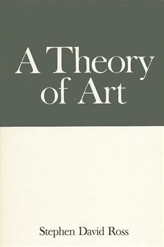 9780873955546: A Theory of Art: Inexhaustibility by Contrast (SUNY series in Philosophy)