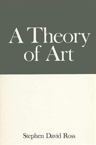 Beispielbild fr A Theory of Art : Inexhaustibility by Contrast zum Verkauf von Better World Books