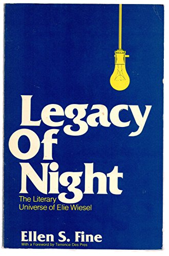 Stock image for Legacy of Night, the Literary Universe of Elie Wiesel (Suny Series on Modern Jewish Literature and Culture) for sale by Solr Books