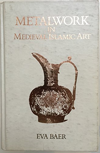 9780873956024: Metalwork in Medieval Islamic Art