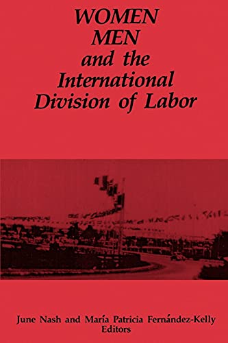 Imagen de archivo de Women, Men, and the International Division of Labor (SUNY series in the Anthropology of Work) a la venta por Wonder Book