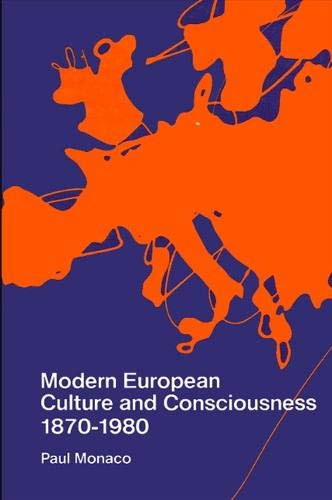 Imagen de archivo de Modern European Culture and Consciousness, 1870-1970 : Interdisciplinary Perspectives in Social History a la venta por Better World Books