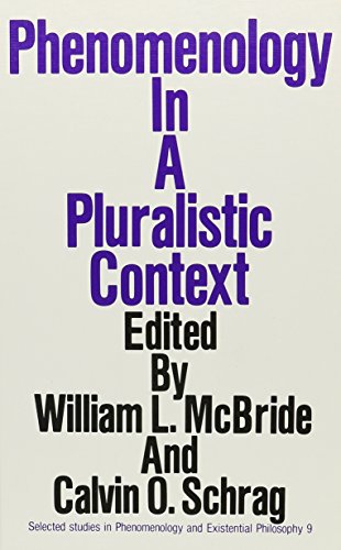 Stock image for Phenomenology in a Pluralistic Context (Suny Series in European Social History) for sale by Zubal-Books, Since 1961