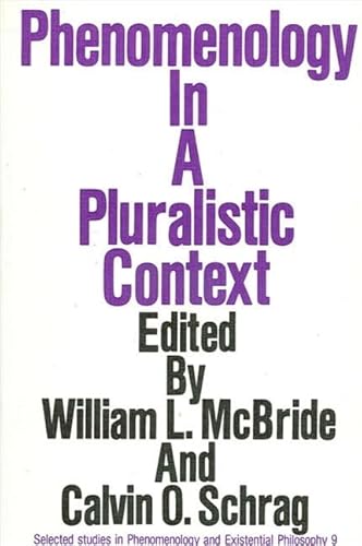 9780873957311: Phenomenology in a Pluralistic Context (SUNY series, Selected Studies in Phenomenology and Existential Philosophy)