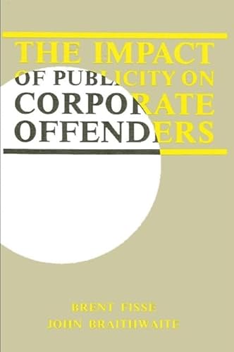 Beispielbild fr The Impact of Publicity on Corporate Offenders zum Verkauf von Better World Books