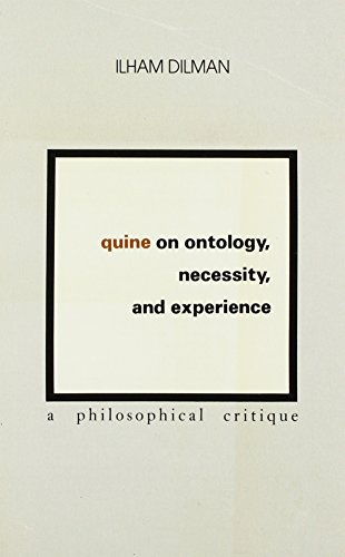 9780873957601: Quine on Ontology, Necessity, and Experience: A Philosophical Critique