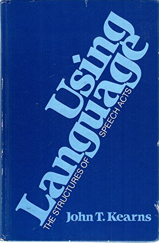 Beispielbild fr Using Language: The Structures of Speech Acts (SUNY Series in Philosophy) zum Verkauf von HPB-Emerald