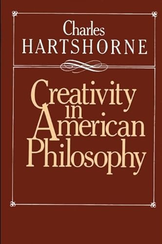 Imagen de archivo de Creativity in American Philosophy a la venta por Better World Books