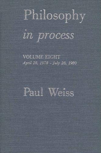 Stock image for Philosophy in Process: Volume Eight April 28, 1978-July 28, 1980 for sale by Yes Books