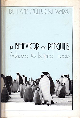 Beispielbild fr The Behavior of Penguins: Adapted to Ice and Tropics (Suny Series in Animal Behavior) zum Verkauf von Books From California