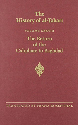 9780873958769: The Return of the Caliphate to Baghdad (38) (Series in Near Eastern Studies) (English and Arabic Edition)