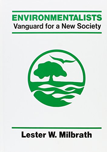 Imagen de archivo de Environmentalists, Vanguard for a New Society (Suny Series in Environmental Public Policy) a la venta por Books From California