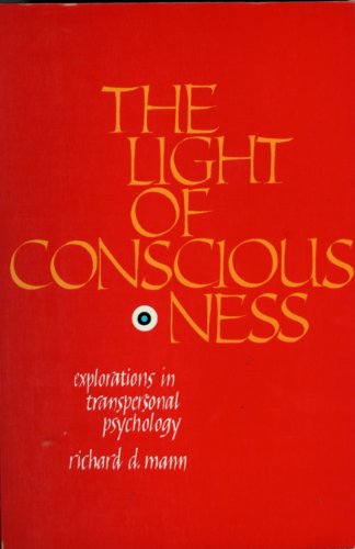 Imagen de archivo de The Light of Consciousness: Explorations in Transpersonal Psychol a la venta por Hawking Books