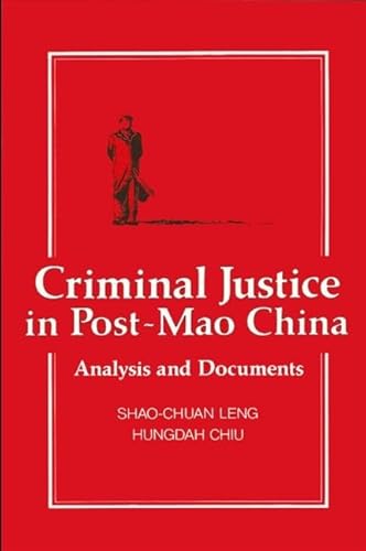 9780873959490: Criminal Justice in Post-Mao China: Analysis and Documents