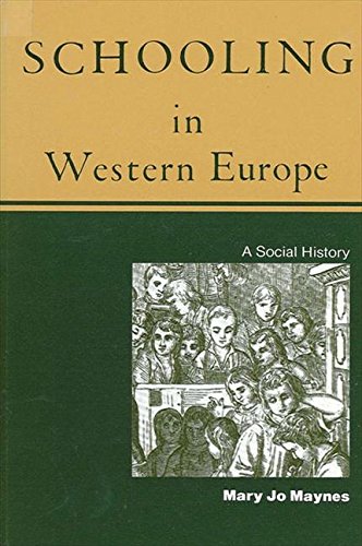 Beispielbild fr Schooling in Western Europe: A Social History (Suny Series on Interdisciplinary Perspectives in Social History) zum Verkauf von Solr Books