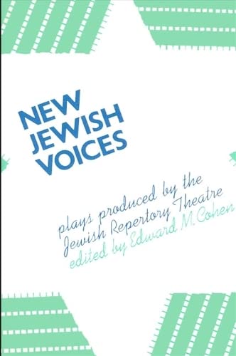Stock image for New Jewish Voices: Plays Produced by the Jewish Repertory Theatre. for sale by Henry Hollander, Bookseller