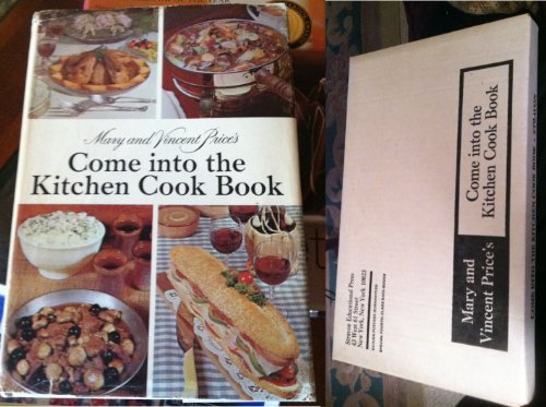 Beispielbild fr Come Into the Kitchen Cook Book: A Collector's Treasury of America's Great Recipes zum Verkauf von Wonder Book