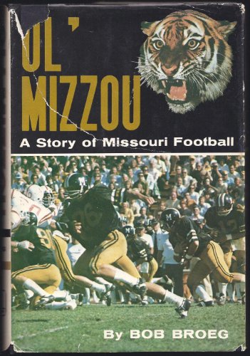 9780873970518: Ol' Mizzou: A Story of Missouri Football