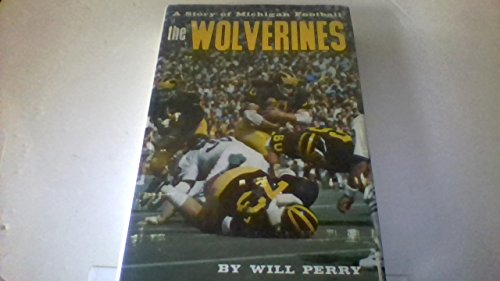 Beispielbild fr The Wolverines - A Story of Michigan Football zum Verkauf von ThriftBooks-Dallas