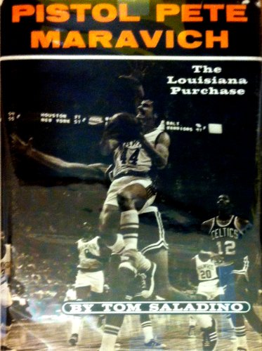 Beispielbild fr Pistol Pete Maravich: The Louisiana Purchase zum Verkauf von ThriftBooks-Dallas