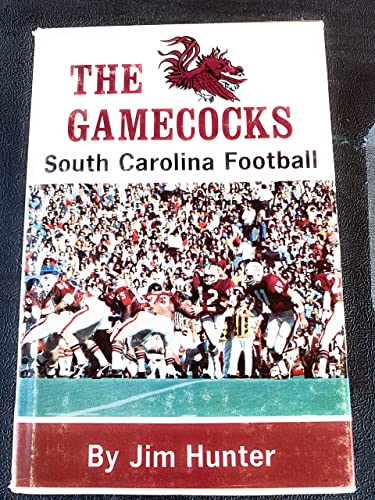 

The Gamecocks: South Carolina Football.