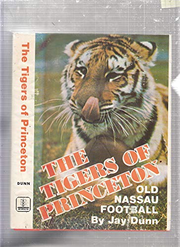 THE TIGERS OF PRINCETON, OLD NASSAU Football