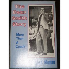 Beispielbild fr The Dean Smith Story: More Than a Coach zum Verkauf von Once Upon A Time Books
