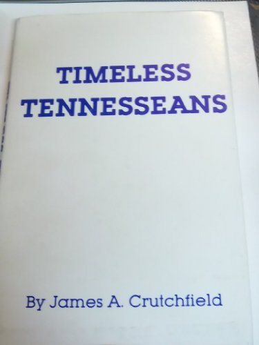 Imagen de archivo de Timeless Tennesseans a la venta por Better World Books
