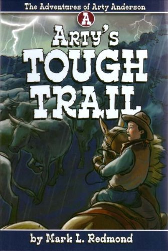 Stock image for Arty's Tough Trail (The Adventures of Arty Anderson) Book 6 for sale by HPB-Emerald