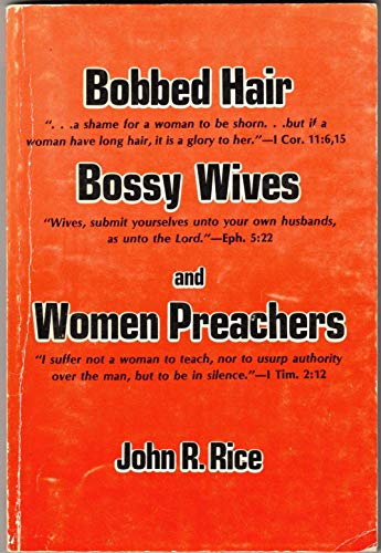 9780873980654: Bobbed Hair, Bossy Wives, and Women Preachers