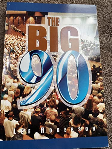 Imagen de archivo de The Big 90 a la venta por Christian Book Store