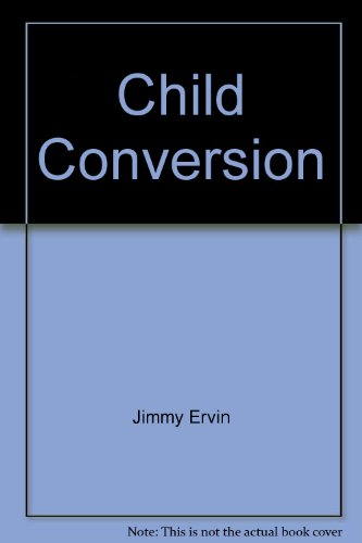 9780873981385: Child Conversion
