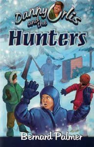 Beispielbild fr Danny Orlis and the Hunters zum Verkauf von Once Upon A Time Books