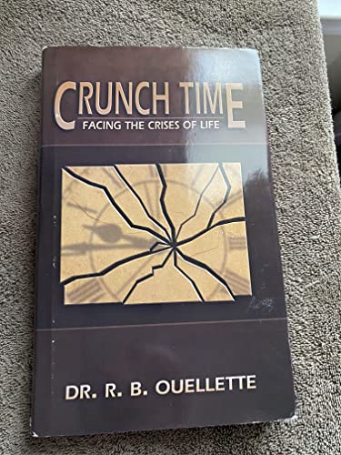 Imagen de archivo de Crunch Time: Facing the crises of life a la venta por RiLaoghaire