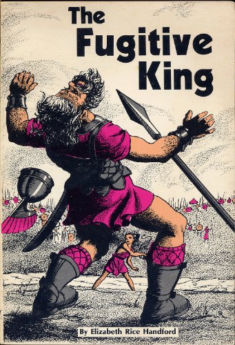 Imagen de archivo de The fugitive king: The story of David from shepherd boy to king over God's chosen people, Israel a la venta por SecondSale