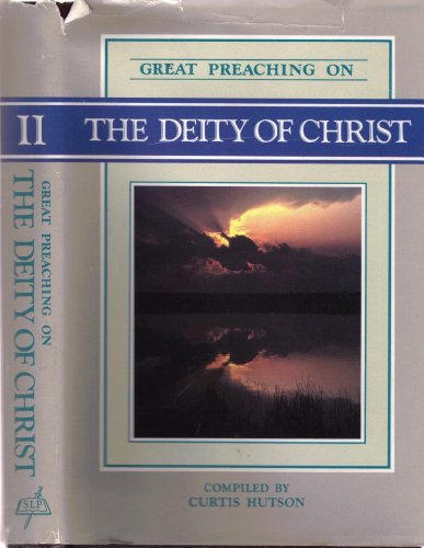 Beispielbild fr Great Preaching on the Deity of Christ zum Verkauf von Library House Internet Sales