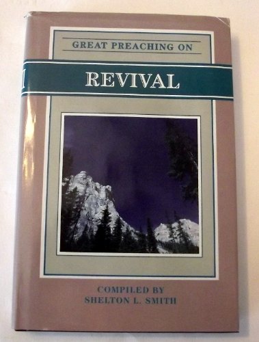 Imagen de archivo de Great preaching on revival a la venta por HPB-Red