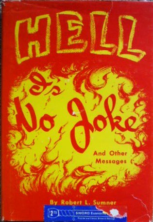 Stock image for Hell Is No Joke for sale by Better World Books