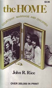 Beispielbild fr Home: Courtship, Marriage and Children : A Bible Manual of 22 Chapters on the Christian Home zum Verkauf von Orion Tech