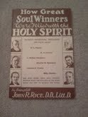 How Great Soul Winners Were Filled with the Holy Spirit (9780873983624) by John R. Rice