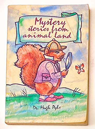 Beispielbild fr Mystery Stories from Animal Land zum Verkauf von ThriftBooks-Dallas